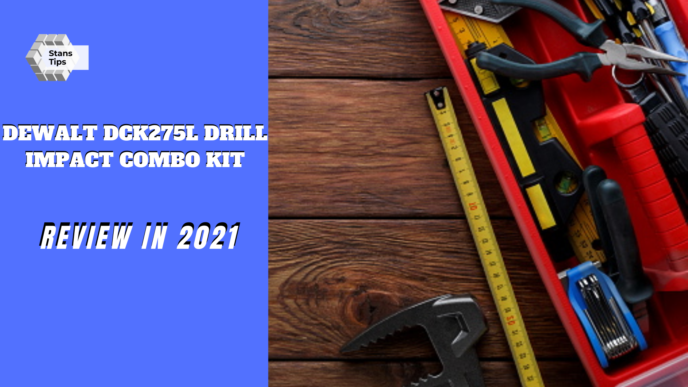 Dewalt dck275l drill impact combo kit 2021 review