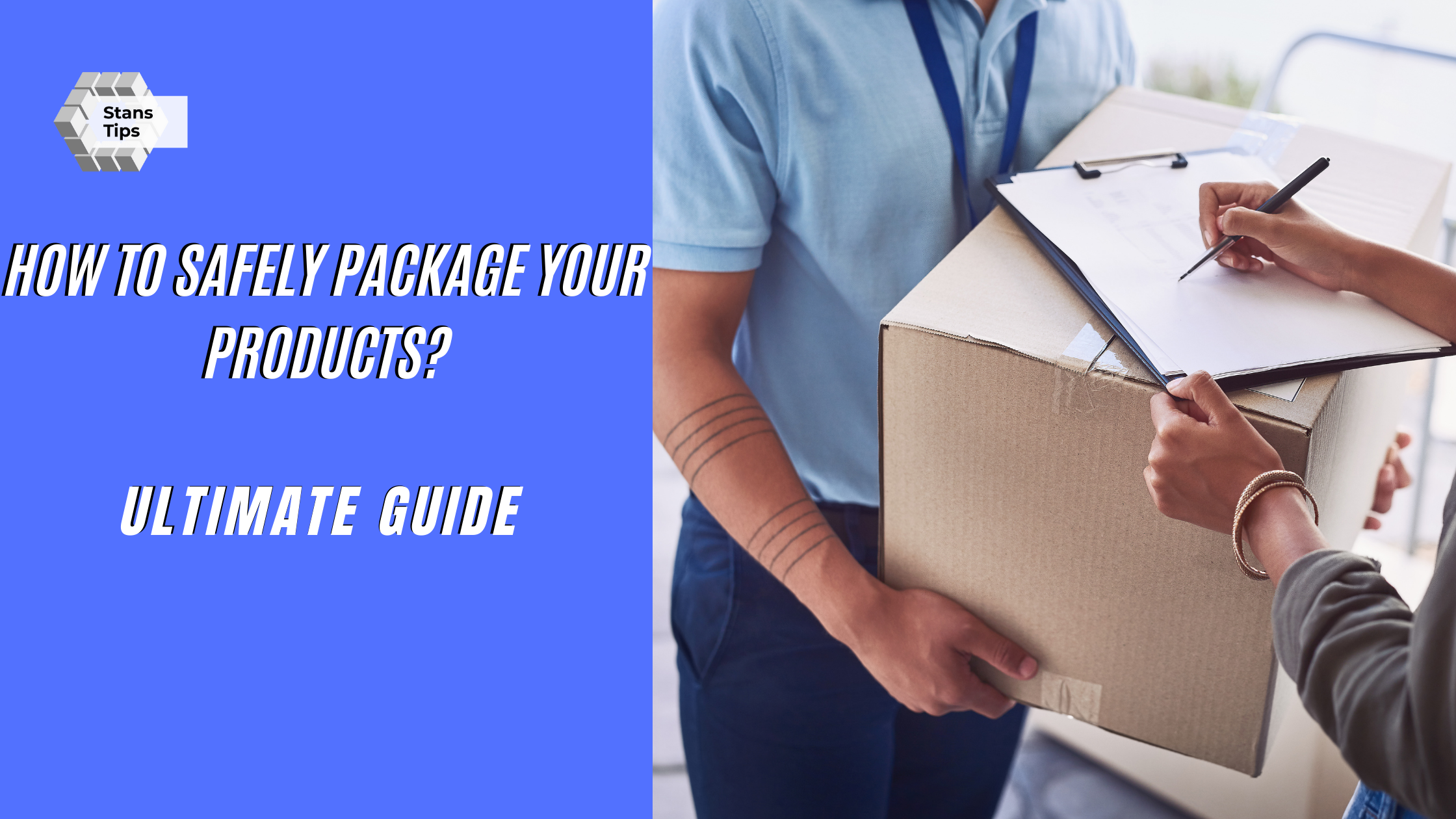 How to safely package your products