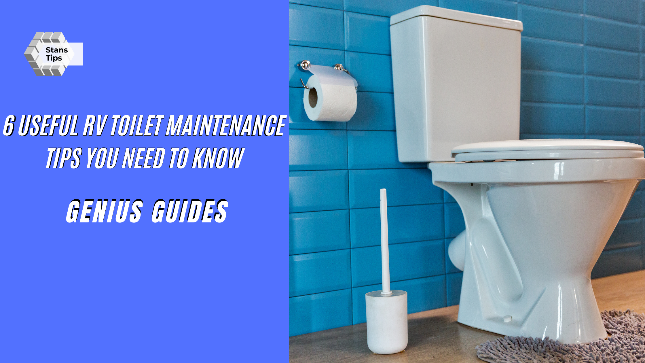 Useful rv toilet maintenance tips you need to know