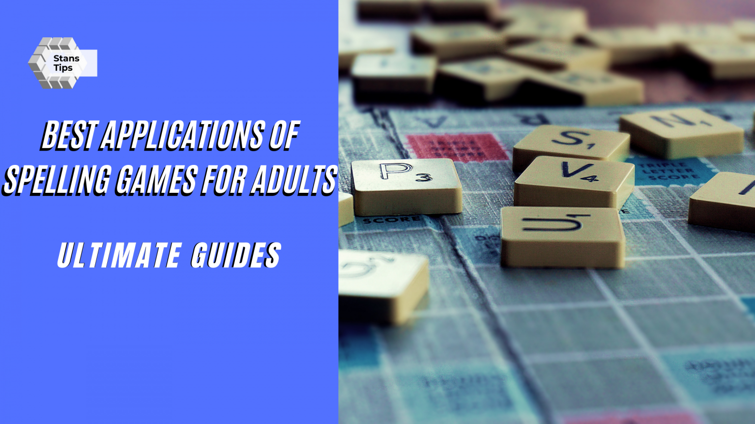 Best Applications of Spelling Games for Adults [Ultimate Guide]