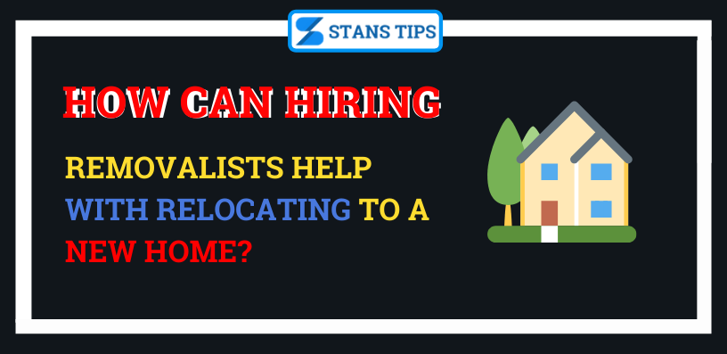 how can hiring removalists